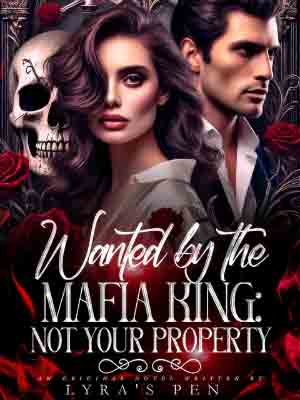 Coveted by the Mafia King: Not Your Asset