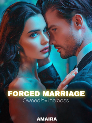 Forced Marriage novel Final Grand Conclusion Online Reading